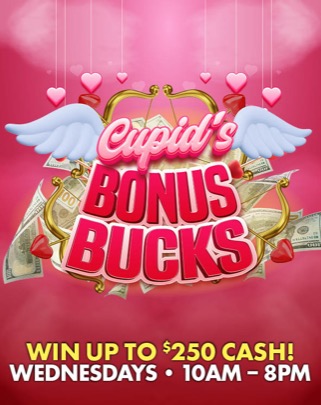 https://www.flowingwatercasino.com/wp-content/uploads/2026/01/FW_CupidsBonusBucks4.jpg