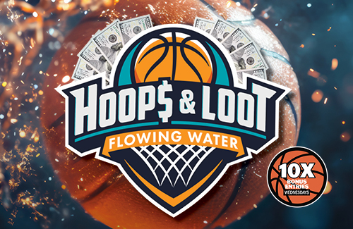 https://www.flowingwatercasino.com/wp-content/uploads/2026/02/FW_HoopsLoot_FNL11.jpg